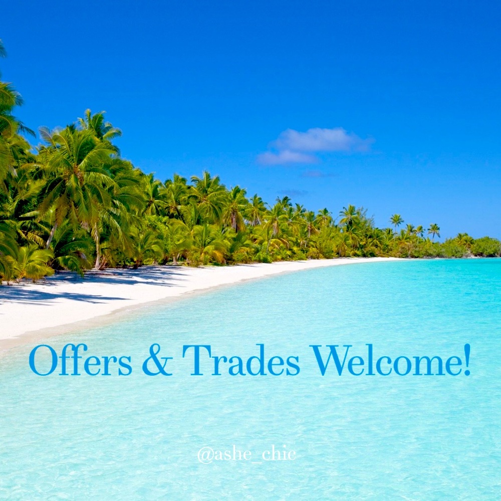 All offers and trades welcome!